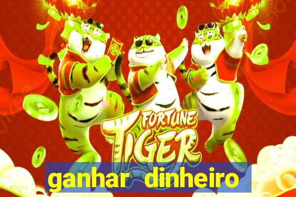 ganhar dinheiro online jogando